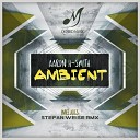 Aaron H Smith - Ambient Stefan Weise Remix