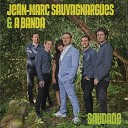 Jean Marc Sauvagnargues A Banda - Tuyo G n rique Narcos