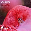 Luca Secco Craftkind - Just A Look Extended Mix