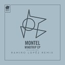 Montel - Mindtrip Ramiro Lopez Remix
