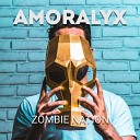 Amoralyx - Zombie Nation