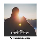 Hillman - Love Story Original Mix