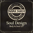 Soul Design - Sweet Sugar Original Mix