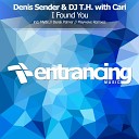 Denis Sender DJ T H Cari - I Found You Myde Dub Mix