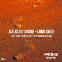 Dalkloid Sound - Long Since