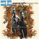 Dodge City Productions - People Come On