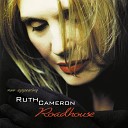 Ruth Cameron - Willow Weep For Me Album Version