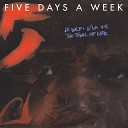 Five Days A Week - Girls of the Night