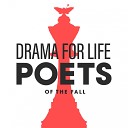 Poets Of The Fall - Drama for Life Radio Edit Bonus Track
