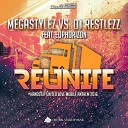 Megastylez vs DJ Restlezz feat Euphorizon feat… - Reunite Original Mix