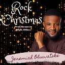 Jeremiah Oluwatoke - Rock CHRISTmas