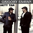 GrigoriyEsayan - Het tar Vozmi menya s soboy