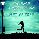 A Voltage Miss Mabuka - Set Me Free Green Scully Work Hard Remix