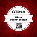 Miqro - Funky Indian Original Mix
