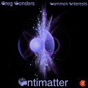 Greg Wonders Kommon Interests - Nemesis Original Mix