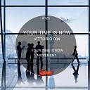Vittorio 004 - Your Time Is Now Original Mix