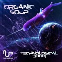 Organic Soup - Technological Boom Original Mix