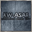 Kw asar - Chopping Bells Off Original Mix