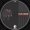 Felipe Santini - Dreams Original Mix