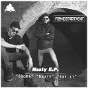 Flam Department - Nasty Original Mix