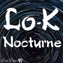 Lo K - Nocturne Original Mix