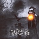 My Dose of Dopamine - Живой товар