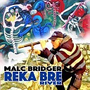 Malc Bridger - Reka Bre River