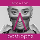 Adam Lam - You Know Where You Go