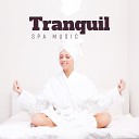 Tranquility Spa Universe - All Day Spa Essential Music