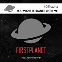 40Thavha - You Want to Dance with Me