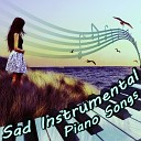 Sad Instrumental Piano Music Zone - You Are Not Alone