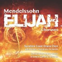 Sunshine Coast Oriana Choir - Elijah Op 70 WMV A25 29 He watching over Israel slumbers not nor…