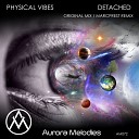 Physical Vibes - Detached Marcprest Remix