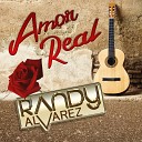 Randy Alvarez - Las Calles De Las Sirenas