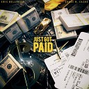 Eric Bellinger Chase N Cashe - Just Got Paid