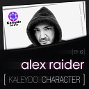 Alex Raider - If I Stay Too Long Original Mix