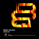 Meszi - Savage Original Mix