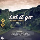 Real Kue Soul - Let It Go Original Mix