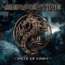 Serpentine - Such A Long Way Down