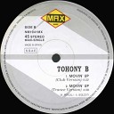 TOHONY B - Movin Up Radio Version