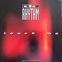 Dr Rhythm - Touch Me Extended