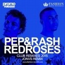 Pep amp Rash - Red Roses JONVS Radio Edit