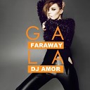 GALA - Faraway DJ Junior CNYTFK Dirty VICK Remix