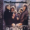 The Corporation - I Want To Get Out Of My Grave