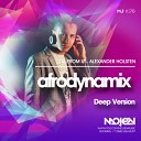 Alexander Holsten MOJEN Music - DJ Prom vs Alexander Holsten Afrodynamix Deep Version Radio Edit MOJEN…