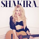 Shakira - You Don t Care About Me http