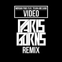 Morgan Page feat Tegan Sarah - Video Paris Burns Remix