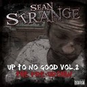 Sean Strange - This Is Music Feat No Good People