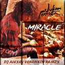 Julian Perretta - Miracle DJ Alexey Voronkov Remix