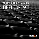 Calabria Metro Audio - First Contact Club Mix